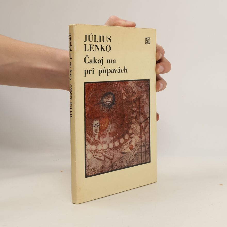 Július Lenko Čakaj ma pri púpavách