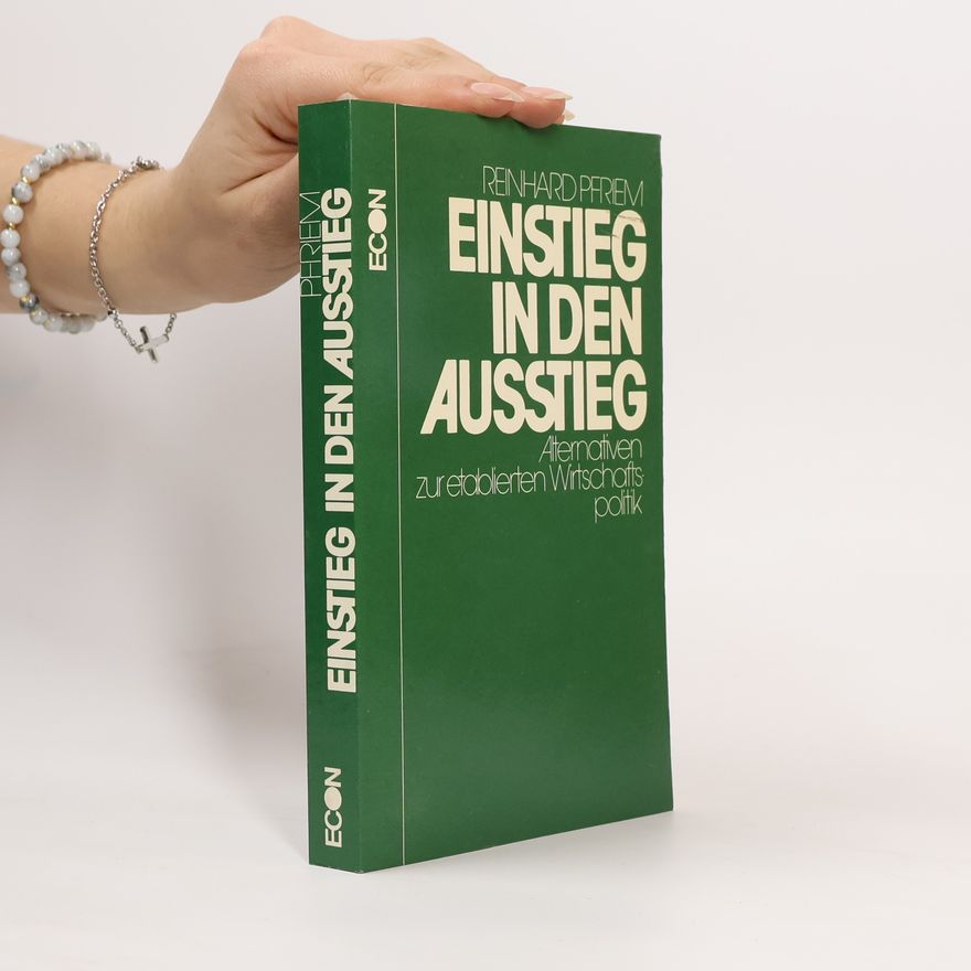 Reinhard Pfriem Einstieg in den Ausstieg