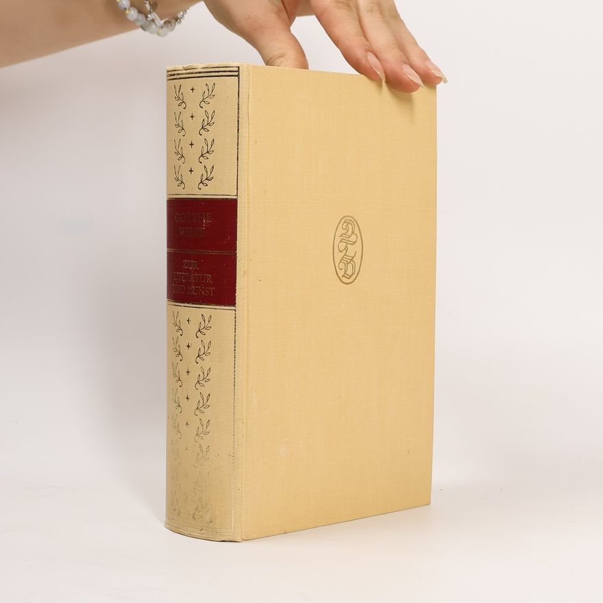 Johann Wolfgang von Goethe Zur Literatur und Kunst
