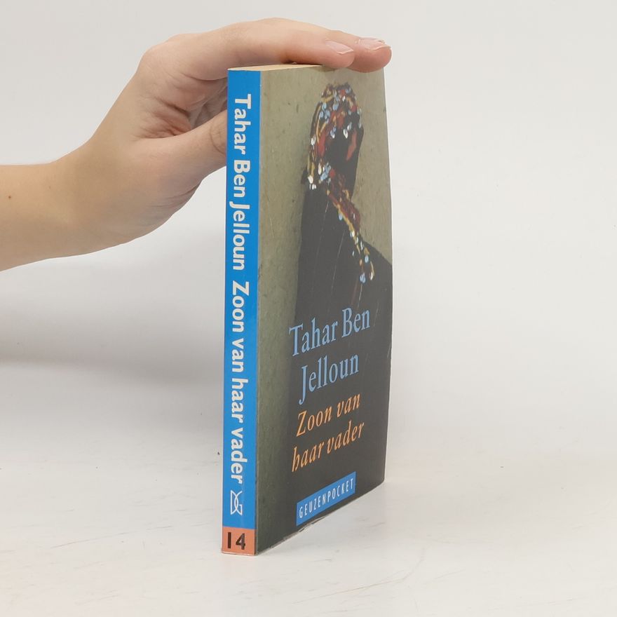Tahar Ben Jelloun Zoon van haar vader