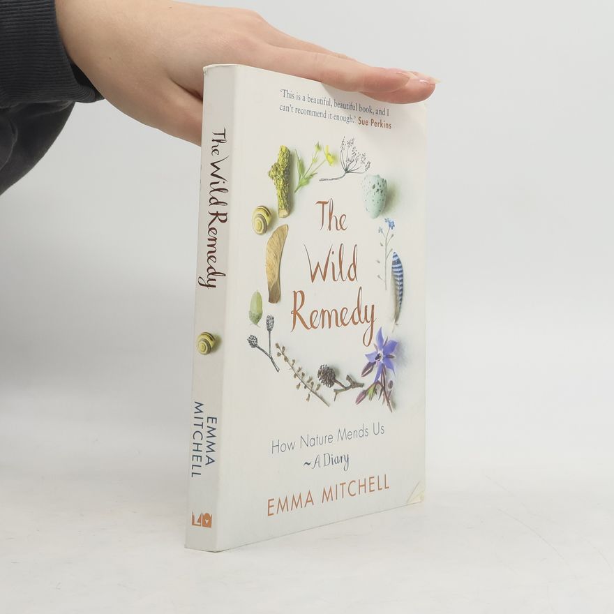 Emma Mitchell The Wild Remedy