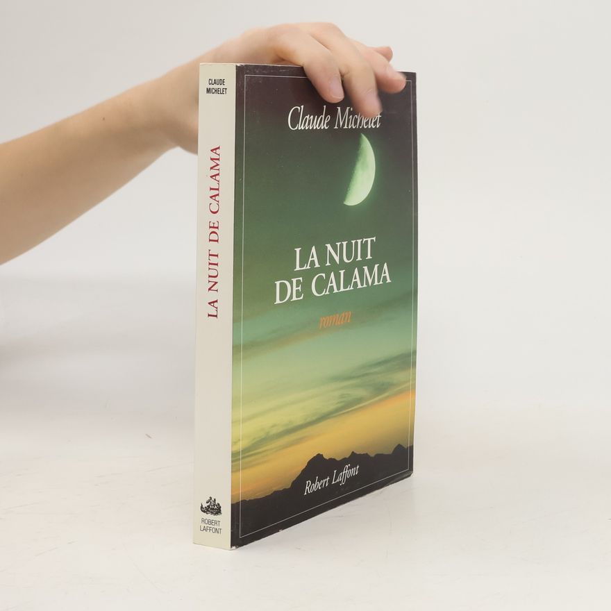 Claude Michelet La nuit de Calama
