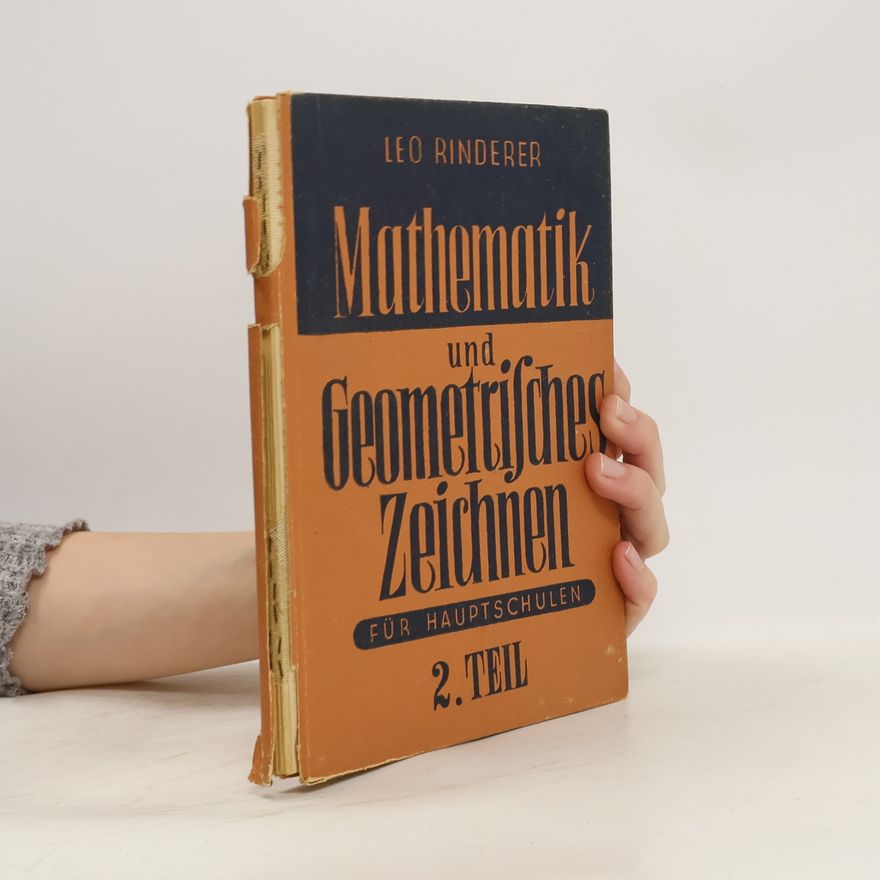 Leo Rinderer Mathematik und Geometrisches Zeichnen. 2. Teil