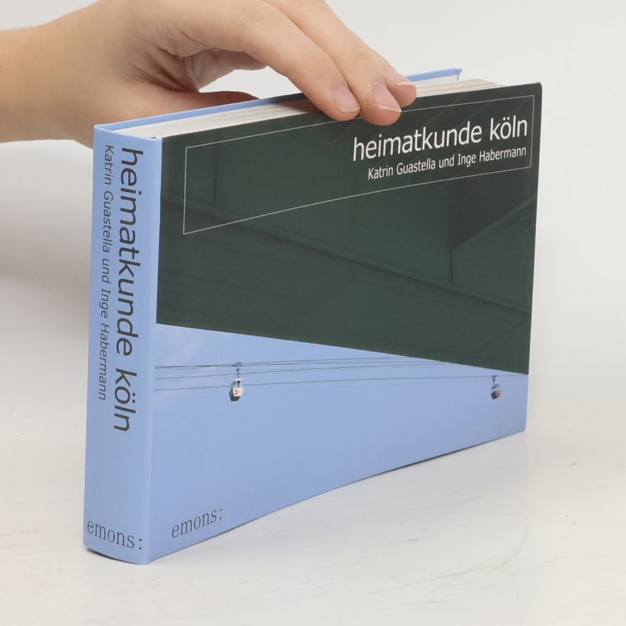 Katrin Guastella Heimatkunde Köln