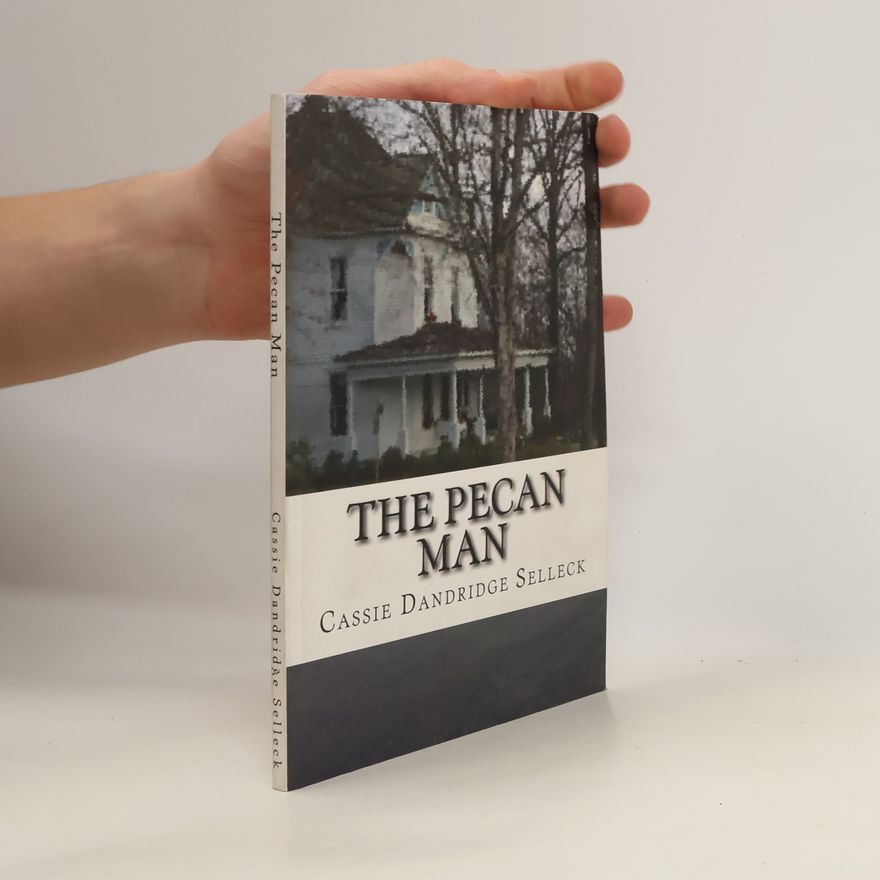 Cassie Dandridge Selleck The Pecan Man