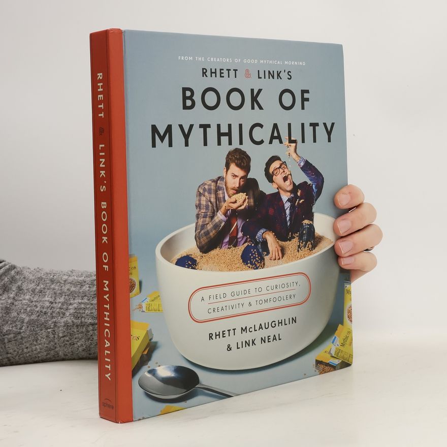 Rhett McLaughlin Rhett & Link's Book of Mythicality