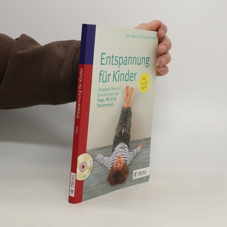 Dietmar Ohm Entspannung für Kinder