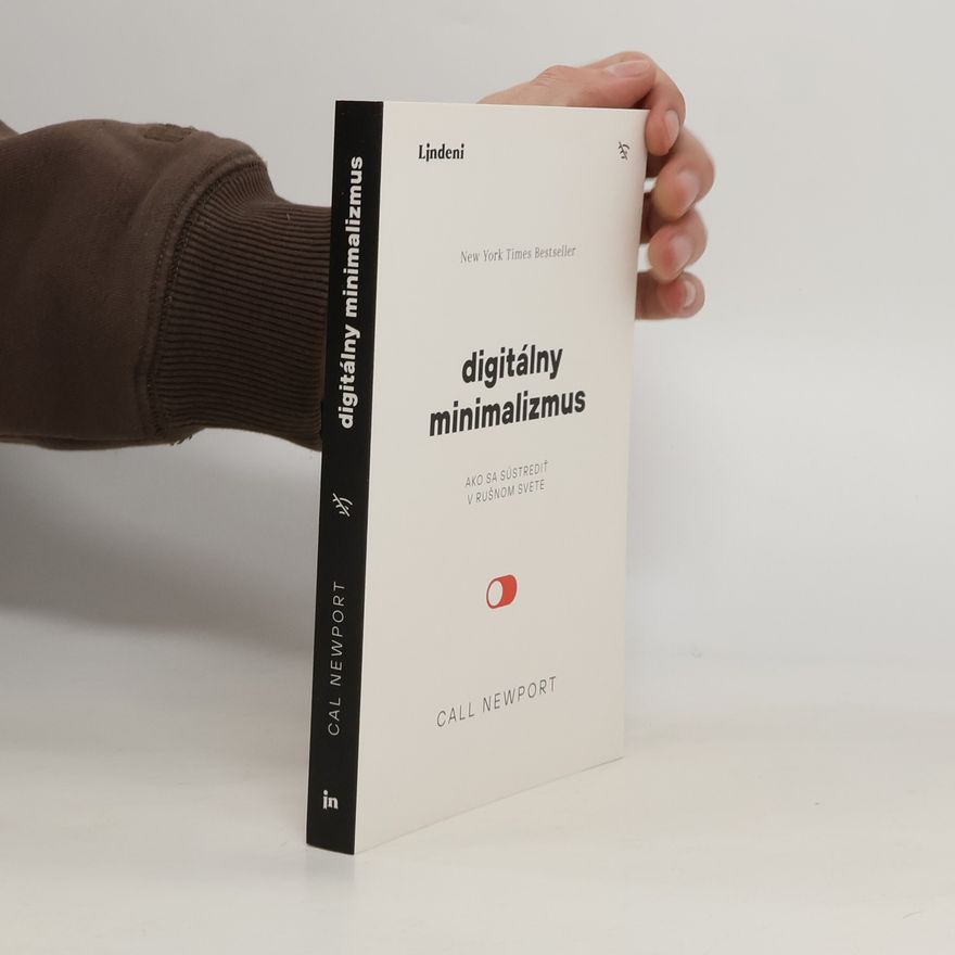 Cal Newport Digitálny minimalizmus