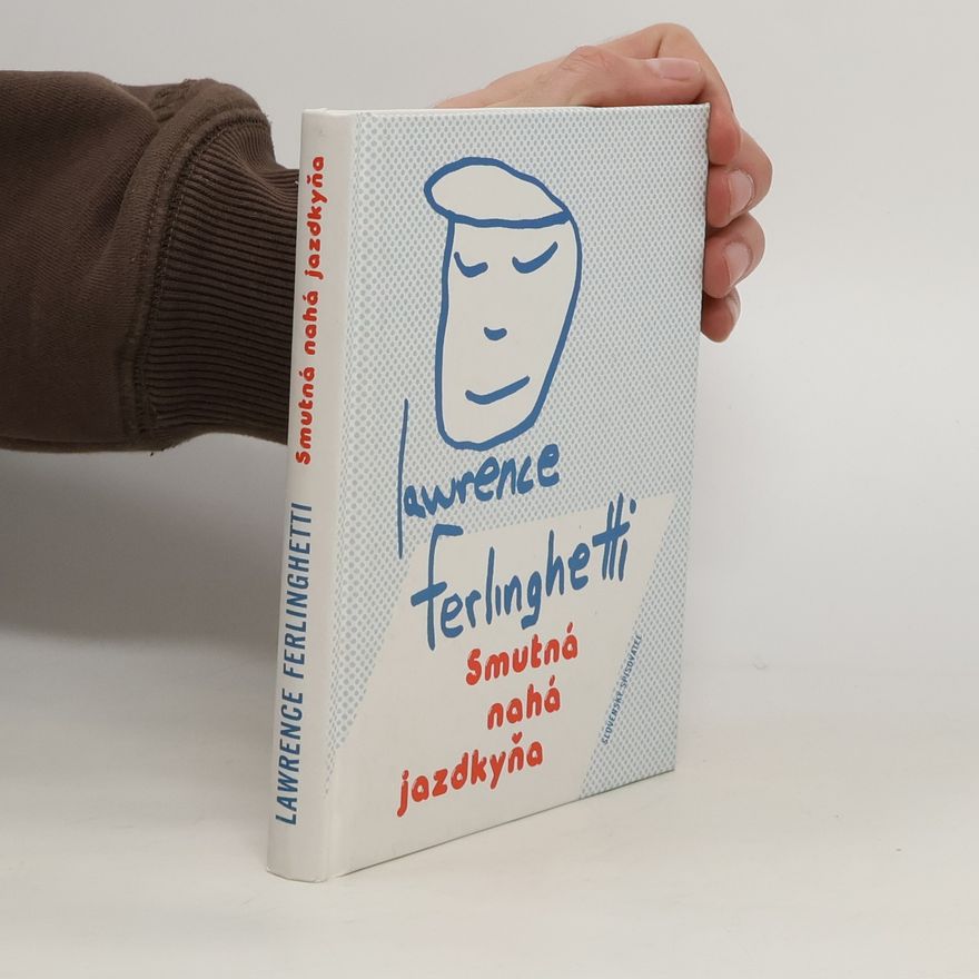 Lawrence Ferlinghetti Smutná nahá jazdkyňa