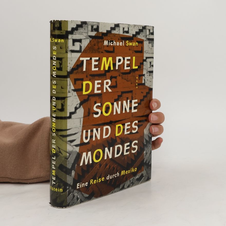 Michael Swan Tempel der Sonne und des Mondes