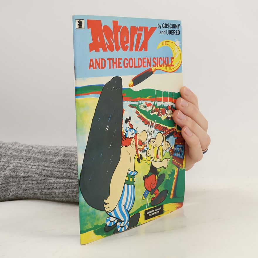 René Goscinny Asterix and the Golden Sickle