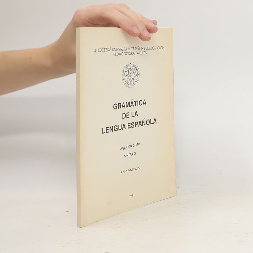 Anita Pavlíčková Gramatica de la lengua espaňola
