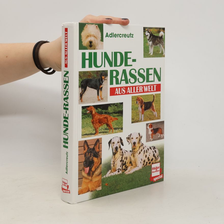 Carl Johan Adlercreutz Hunderassen aus aller Welt
