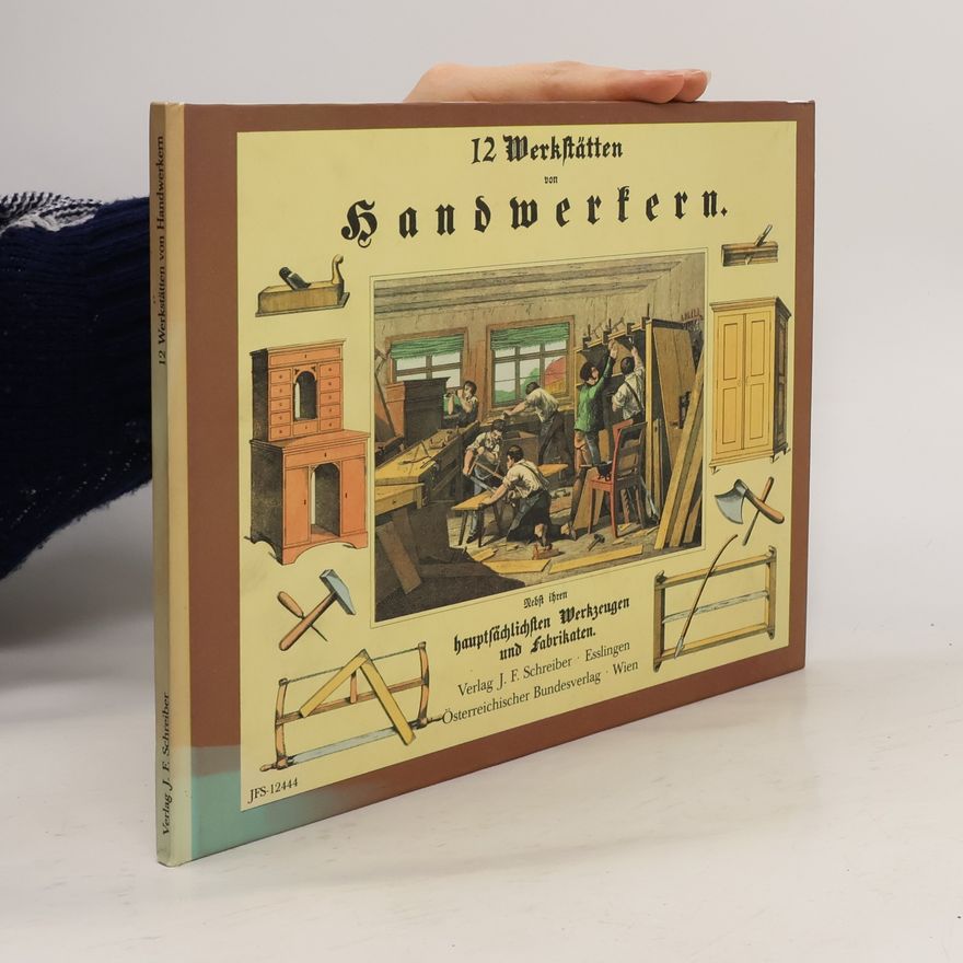 Autorenkollektiv Zwölf Werkstätten von Handwerkern