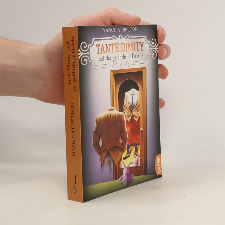 Nancy Atherton Tante Dimity und der gefährliche Drache
