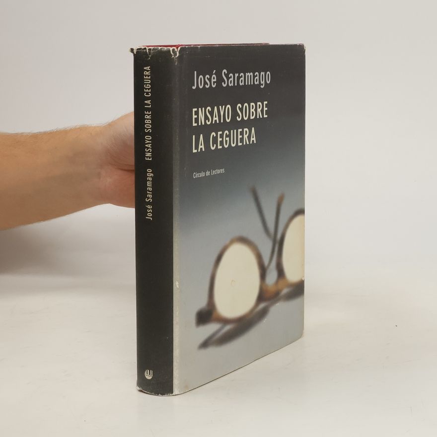 José Saramago Ensayo sobre la ceguera