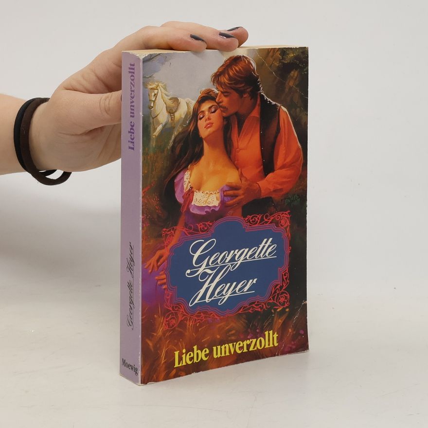 Georgette Heyer Liebe unverzollt