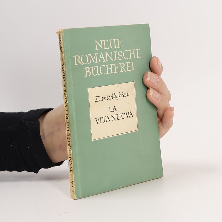 Dante Alighieri Neue Romanische Bücherei. La Vita Nuova