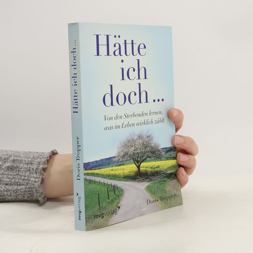 Doris Tropper Hätte ich doch …