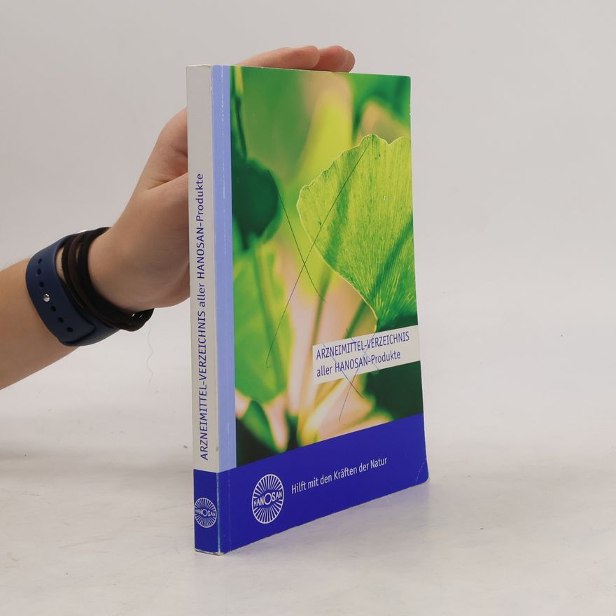 Autorenkollektiv Arzneimittel-verzeichnis aller Hanosan-Produkte