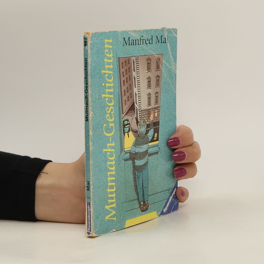 Manfred Mai Mutmach-Geschichten