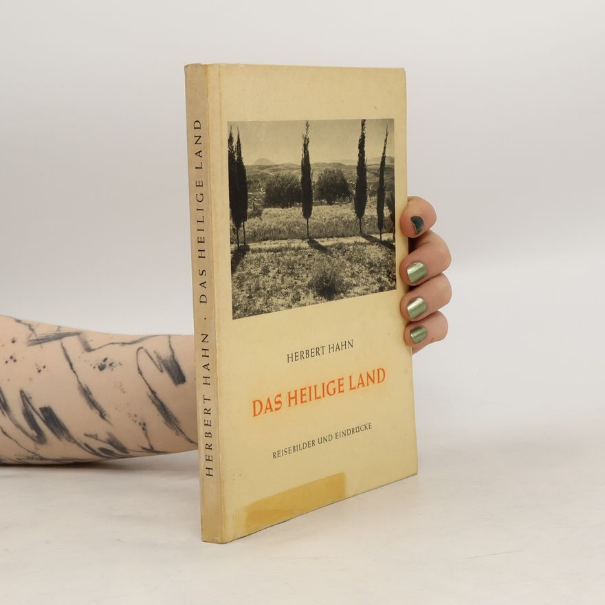 Herbert Hahn Das heilige Land
