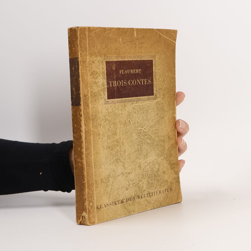 Gustave Flaubert Trois Contes