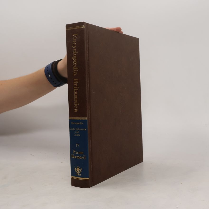 Kolektiv autorů Encyclopedia Britannica Micropedia. Ready Reference and Index IV
