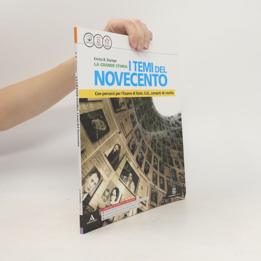 Enrico B. Stumpo La Grande Storia. I Temi Del Novecento