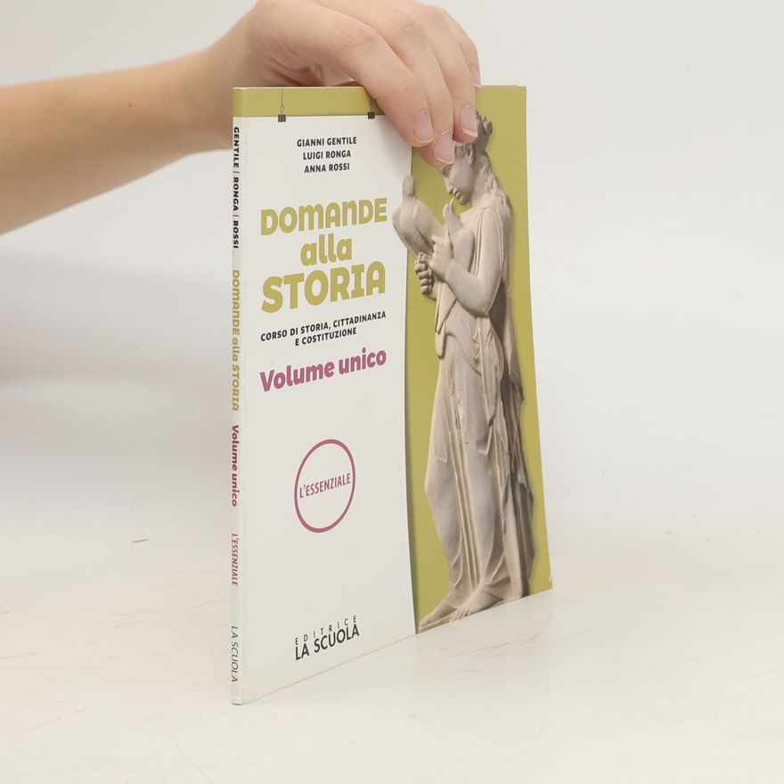 Luigi Ronga Domande alla storia. Volume unico