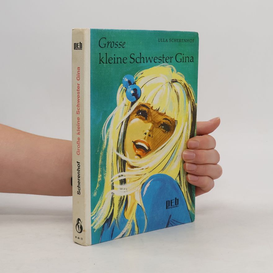 Ulla Scherenhof Grosse kleine Schwester Gina