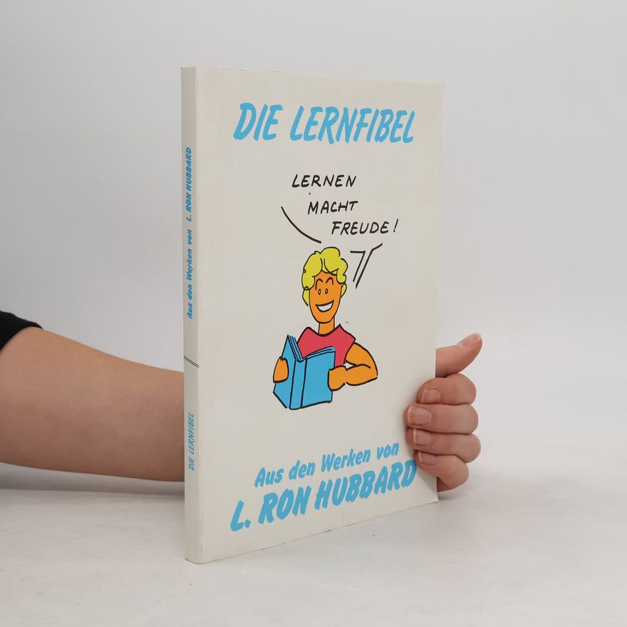 L. Ron Hubbard Die Lernfibel