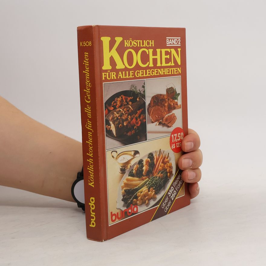 Autorenkollektiv Köstlich kochen für alle Gelegenheiten
