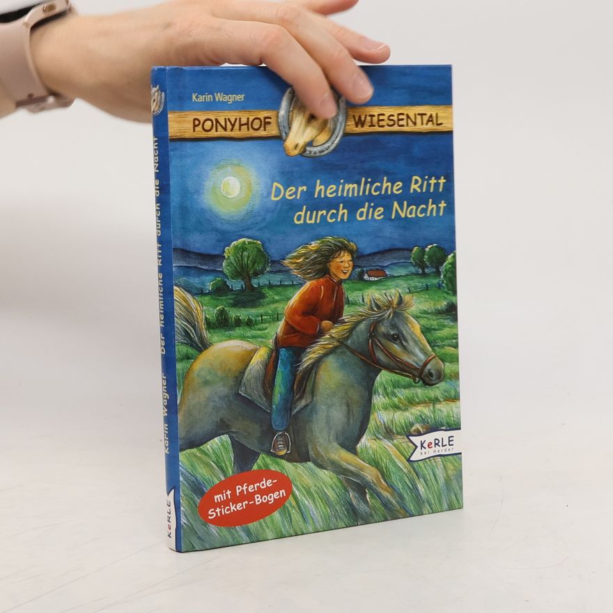 Karin Wagner Der heimliche Ritt durch die Nacht
