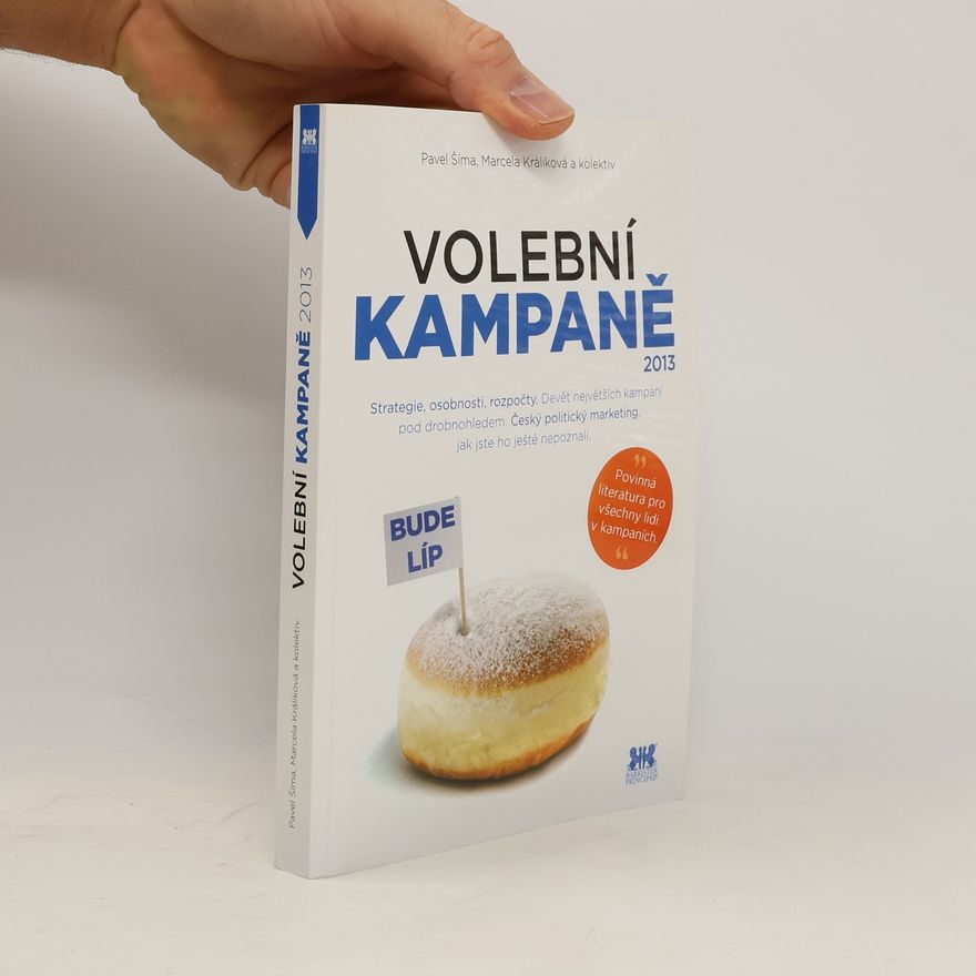 Marcela Králiková Volební kampaně 2013
