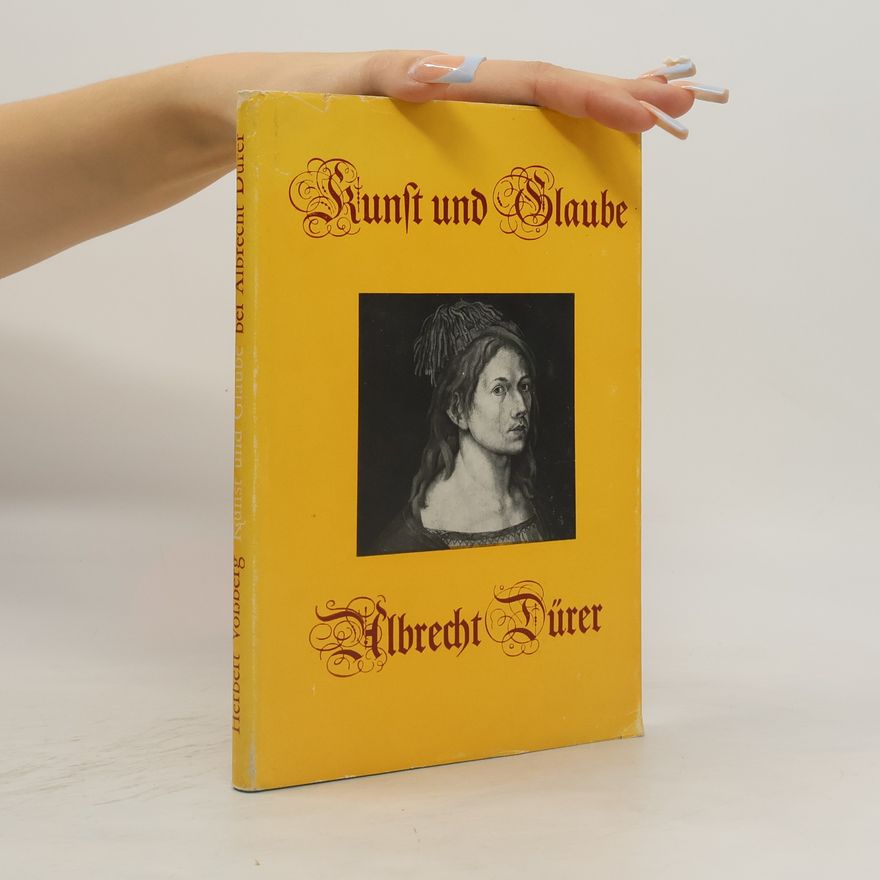 Albrecht Dürer Kunst und glaube