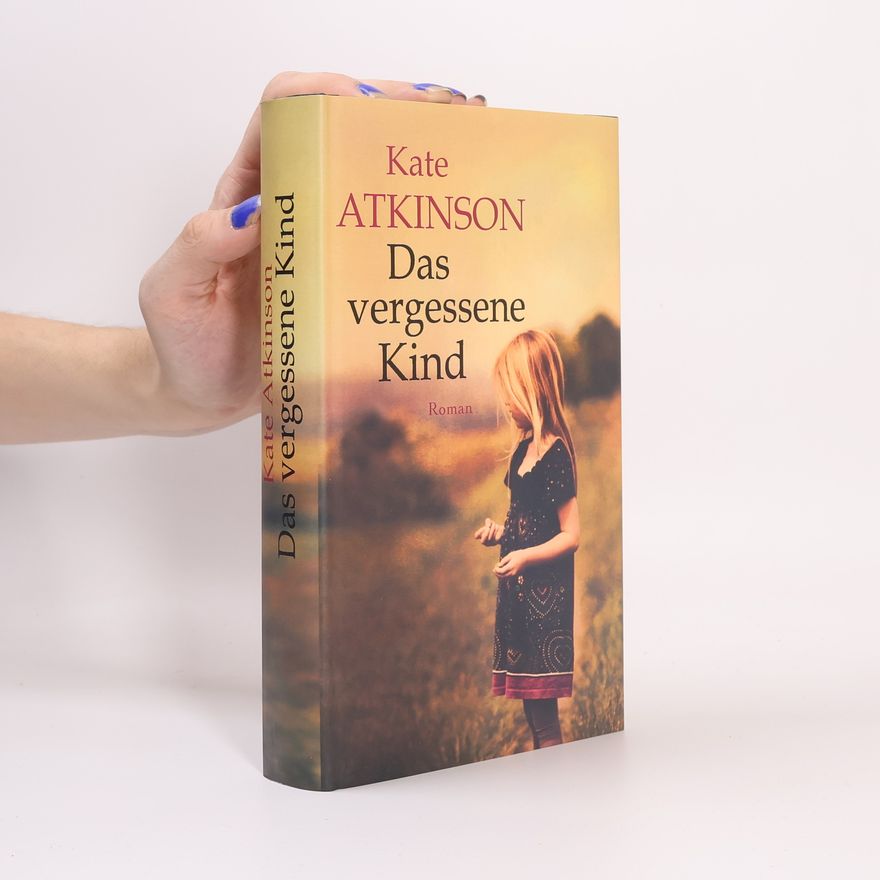 Kate Atkinson Das vergessene Kind