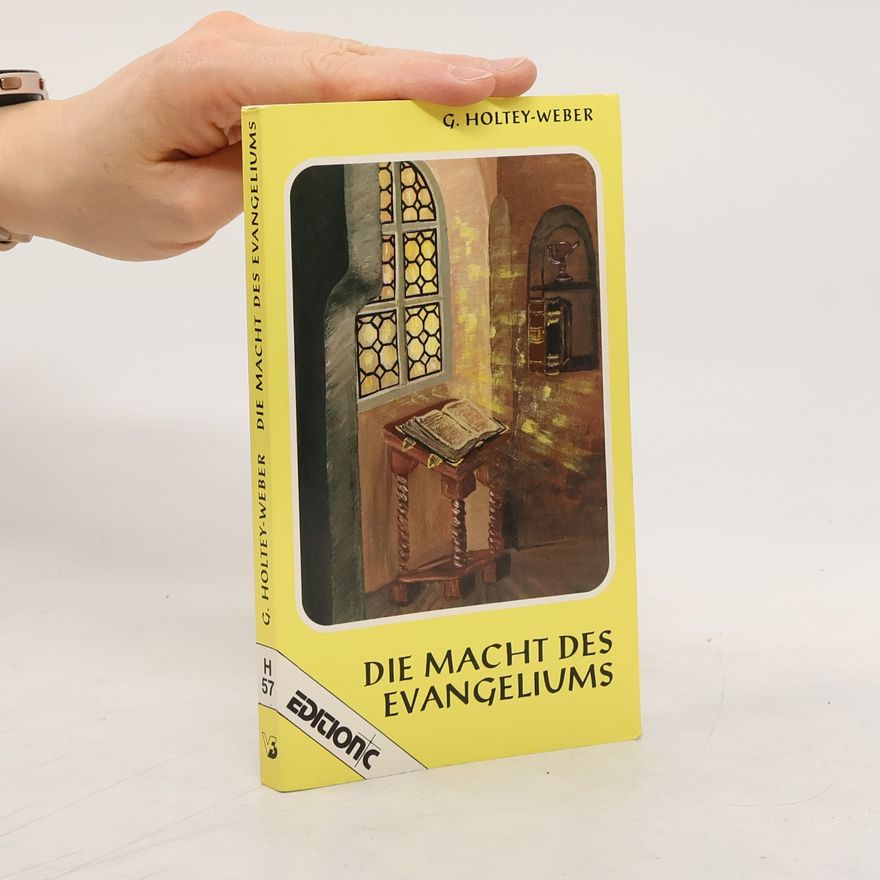 G. Holtey-Weber Die Macht des Evangeliums