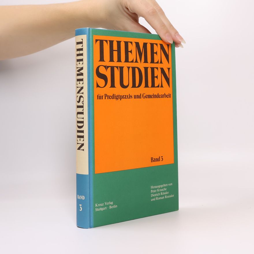 Roman Roessler Themenstudien für Predigtpraxis und Gemeindearbeit 3.