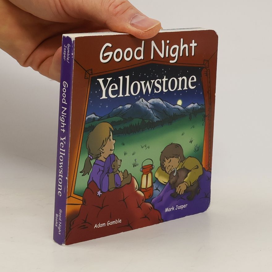 Mark Jasper Good Night Yellowstone