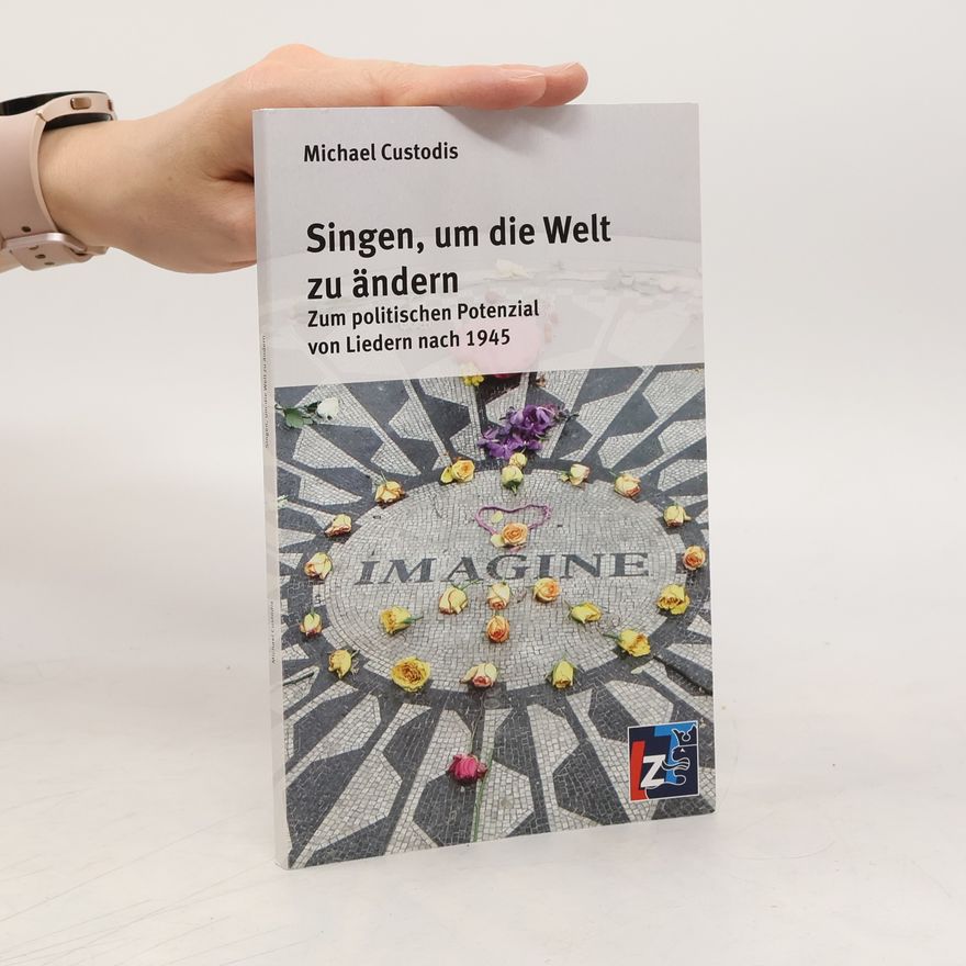Michael Custodis Singen, um die Welt zu ändern