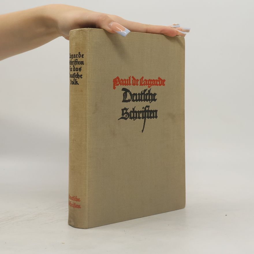 Paul de Lagarde Deutsche Schriften