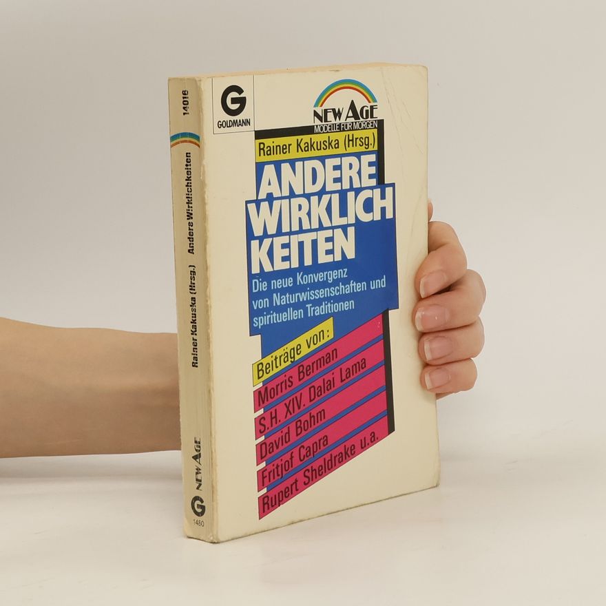 Rainer Kakuska Andere Wirklichkeiten