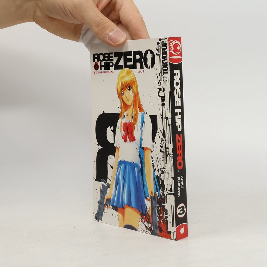 Tooru Fujisawa Rose Hip Zero, Volume 3