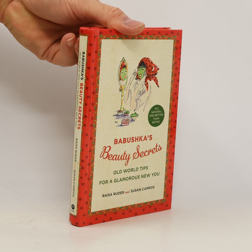 Ruder Raisa Babushka´s Beauty Secrets