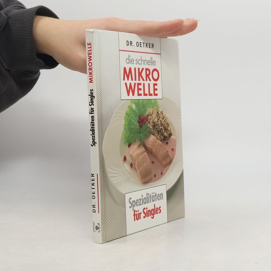 Autorenkollektiv Die schnelle Mikrowelle. Spezialitäten für Singles
