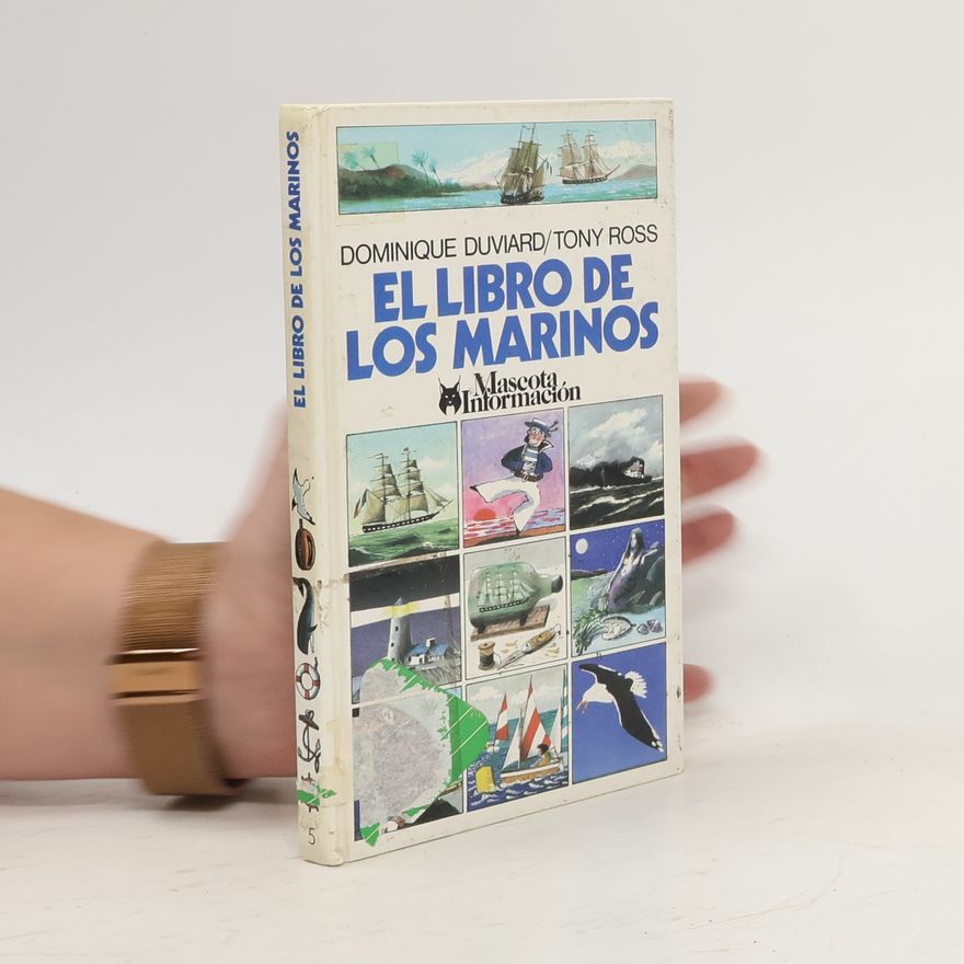 Dominique Duviard Mascota Información - 5: El libro de los marinos