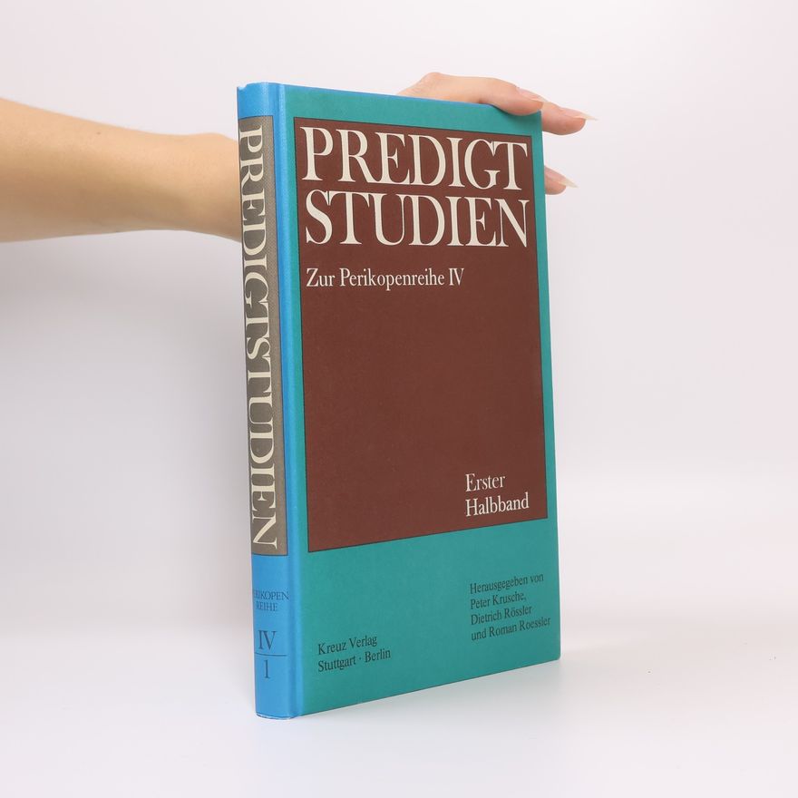 Peter Krusche Predigtstudien Zur Perikopenreihe IV/1