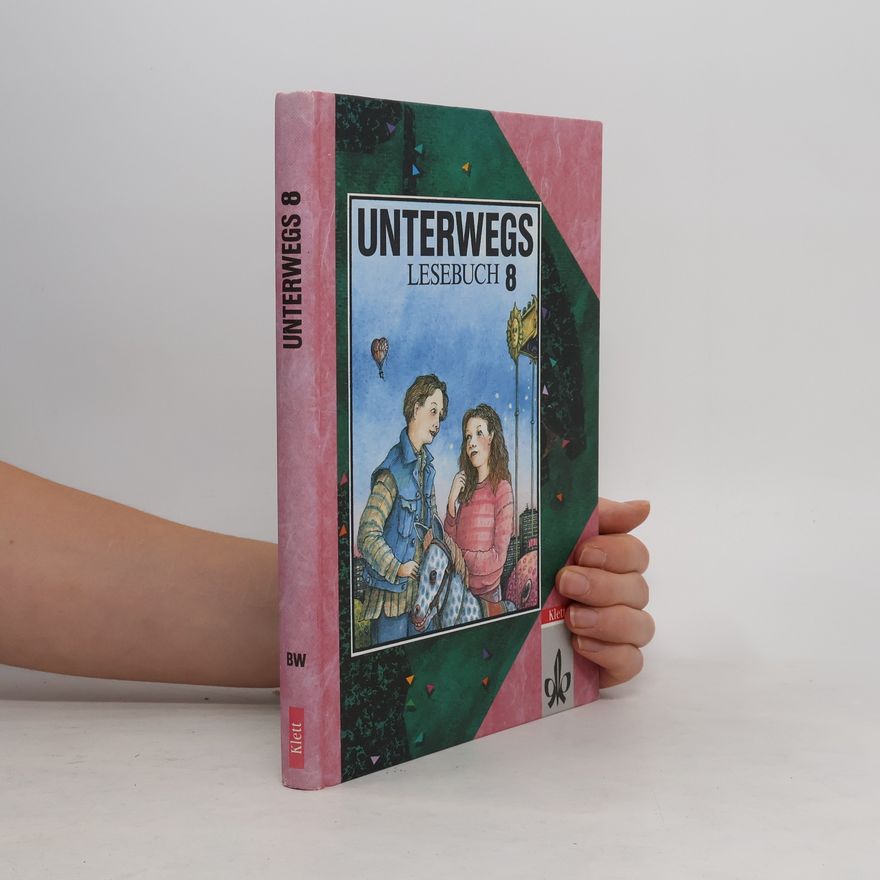 Various authors Unterwegs - Lesebuch