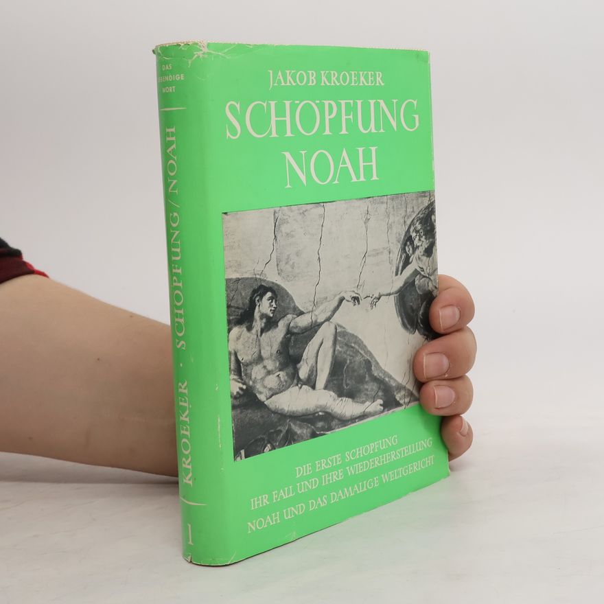 Jakob Kroeker Schöpfung Noah
